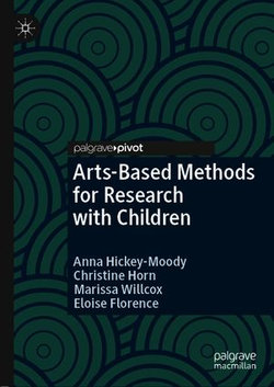 Arts-Based Methods for Research with Children