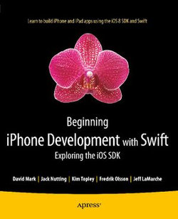 Beginning iPhone Development with Swift