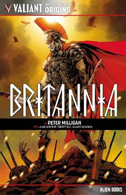 Valiant Universe Hero Origins: BRITANNIA