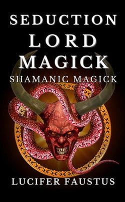 Seduction Lord Magick