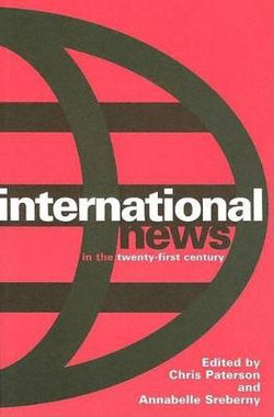 International News in the Twenty-First Century