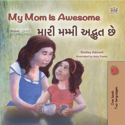 My Mom is Awesome મારી મમ્મી કમાલ છે...