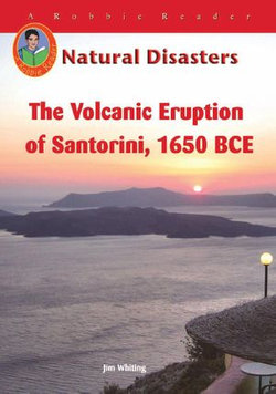 The Volcanic Eruption on Santorini, 1650 BCE