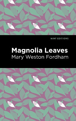 Magnolia Leaves