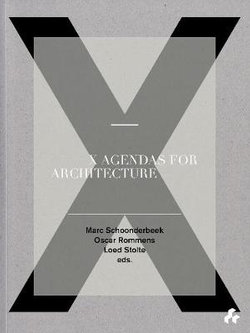 X Agendas for Architecture