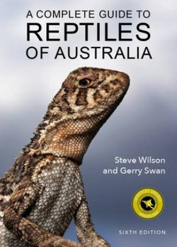 Complete Guide to Reptiles of Australia 