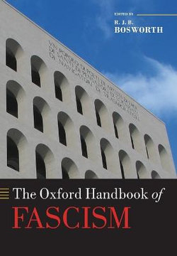 The Oxford Handbook of Fascism