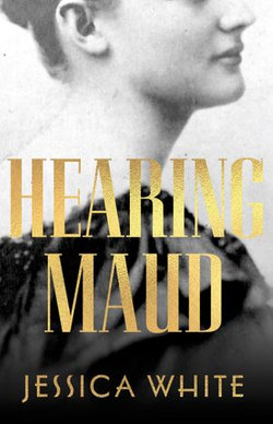 Hearing Maud