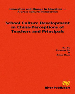 School Culture Development in China - Perceptions of Teachers and Principals