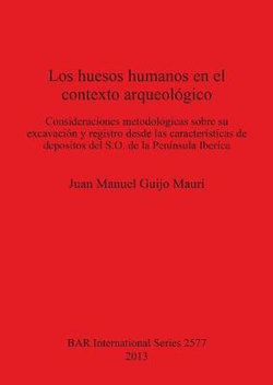 Los huesos humanos en el contexto arqueologico