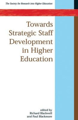 Towards Strategic Staff Development in Higher Education