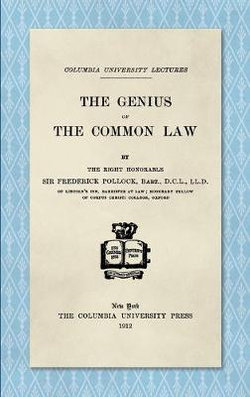 The Genius of the Common Law 1912