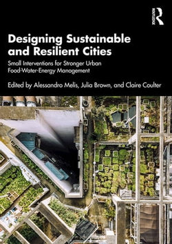 Designing Sustainable and Resilient Cities