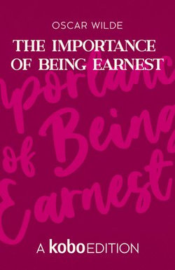 The Importance of Being Earnest