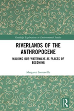 Riverlands of the Anthropocene