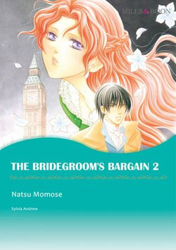 THE BRIDEGROOM'S BARGAIN 2 (Mills & Boon Comics)