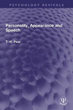 Personality, Appearance and Speech