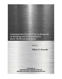 Contemporary Perspectives on Research on Bullying and Victimization in Early Childhood Education