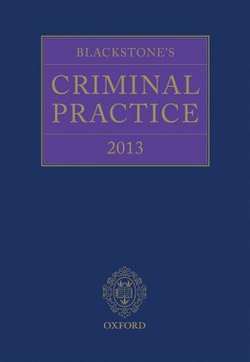 Blackstone's Criminal Practice 2013