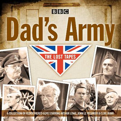 Dad's Army: the Lost Tapes