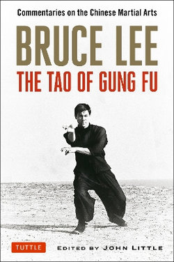 Bruce Lee the Tao of Gung Fu