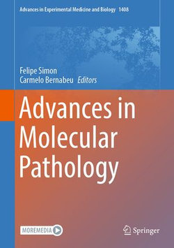 Advances in Molecular Pathology