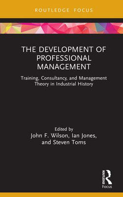 The Development of Professional Management