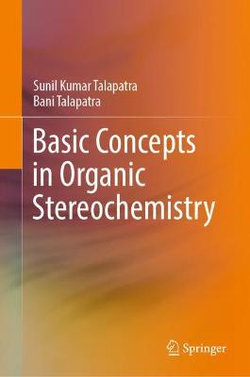 Basic Concepts in Organic Stereochemistry