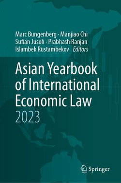 Asian Yearbook of International Economic Law 2023