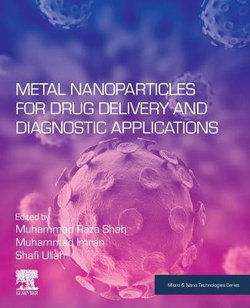 Metal Nanoparticles for Drug Delivery and Diagnostic Applications