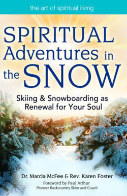 Spiritual Adventures in the Snow