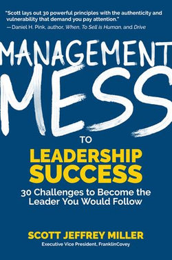 Management Mess to Leadership Success