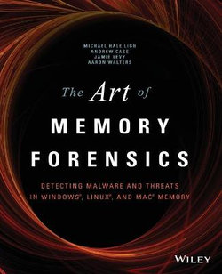 The Art of Memory Forensics