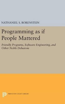 Programming As If People Mattered