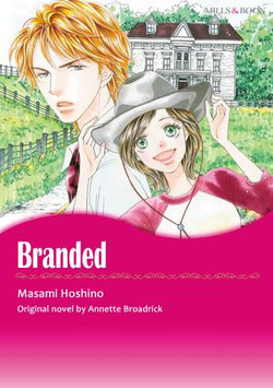 BRANDED (Mills & Boon Comics)