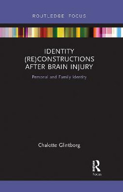 Identity (re)constructions after Brain Injury