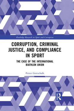 Corruption, Criminal Justice, and Compliance in Sport