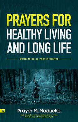 Prayers for Healthy Living and Long Life