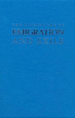 The Literature of Emigration and Exile