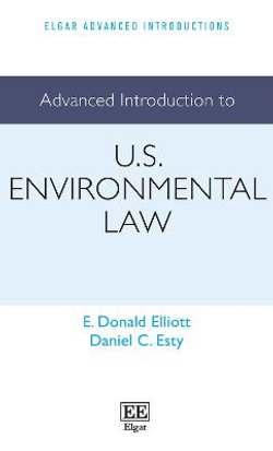 Advanced Introduction to US Environmental Law