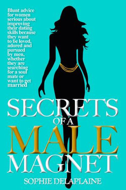 Secrets of a Male Magnet