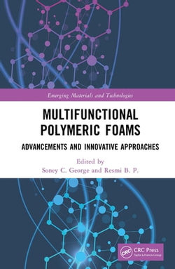 Multifunctional Polymeric Foams