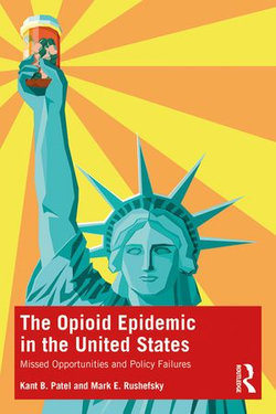 The Opioid Epidemic in the United States