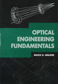 Optical Engineering Fundamentals