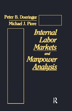 Internal Labor Markets and Manpower Analysis