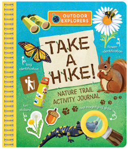 Outdoor Explorers: Take a Hike