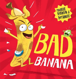 Bad Banana