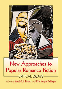 New Approaches to Popular Romance Fiction