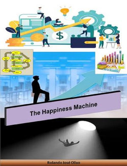 The Happiness Machine