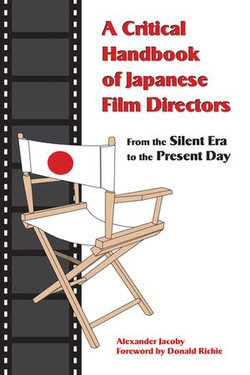 A Critical Handbook of Japanese Film Directors